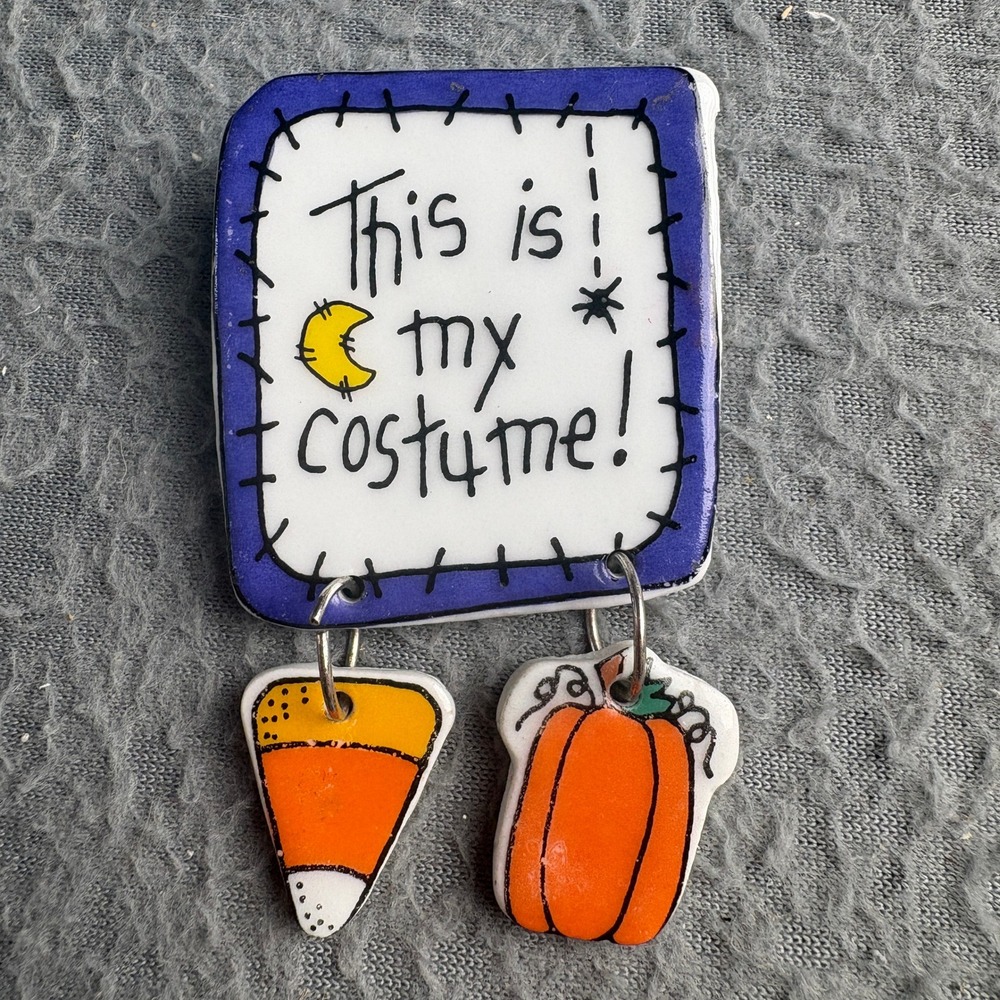 Handmade Ceramic Halloween Brooch This Is My Costume Pumpkin Candy Corn Pin